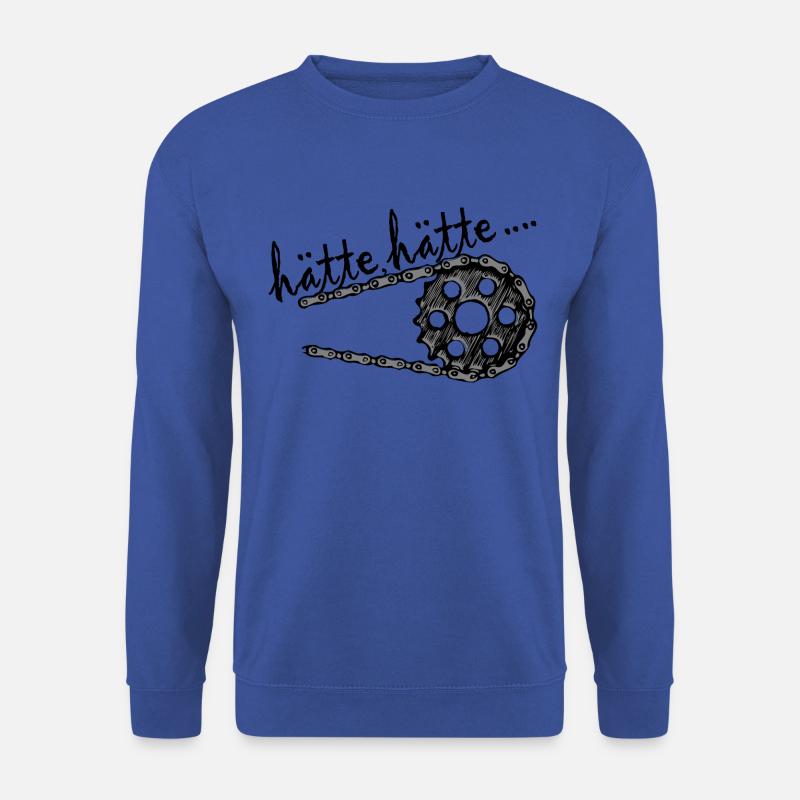hätte, hätte.....Fahrradkette - Unisex Pullover - Royalblau
