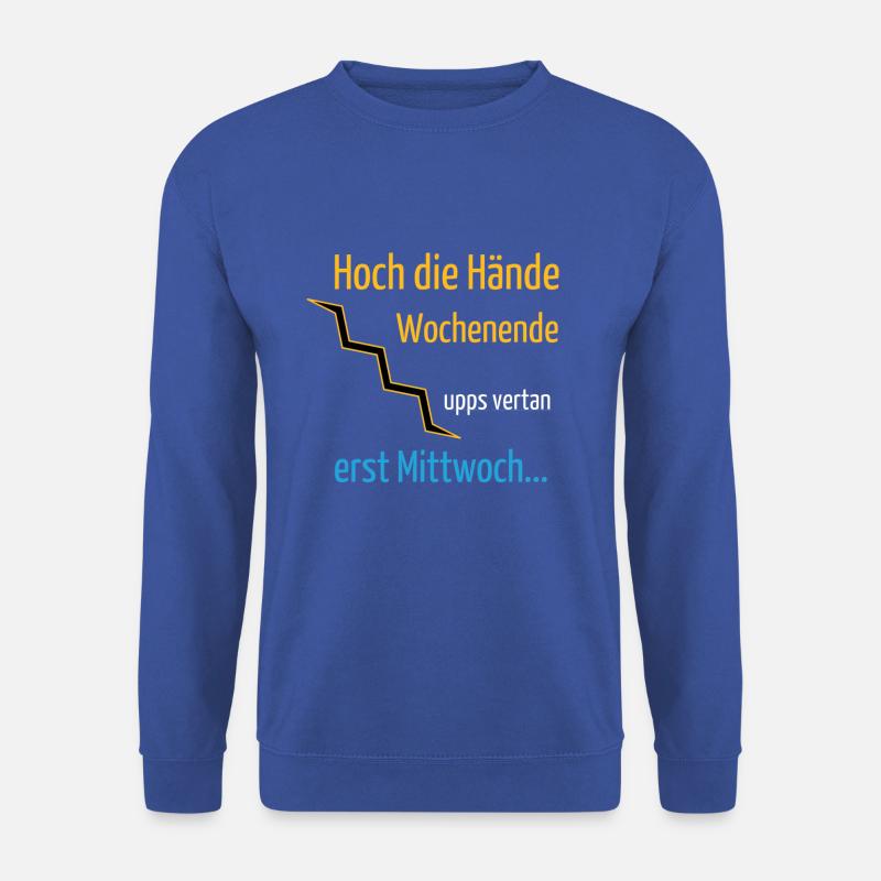 Hoch die Hände Wochenende - Unisex Pullover - Royalblau