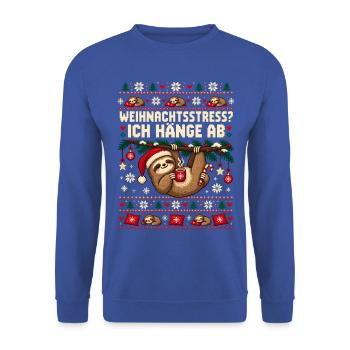 Faultier - Weihnachtsstress Ich hänge ab - Unisex Pullover - Royalblau - Vorne - Alina (178cm) & Michal (187cm)