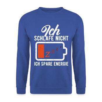 ICH SCHLAFE NICHT. ICH SPARE ENERGIE. - Unisex Pullover - Royalblau - Vorne - Alina (178cm) & Michal (187cm)