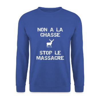 Anti-Chasse Stop le massacre - Sweat-shirt Unisexe - bleu royal - Devant - Alina (178cm) & Michal (187cm)