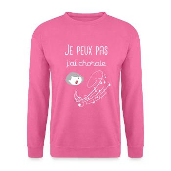 Je peux pas j'ai chorale - Sweat-shirt Unisexe - rose - Devant