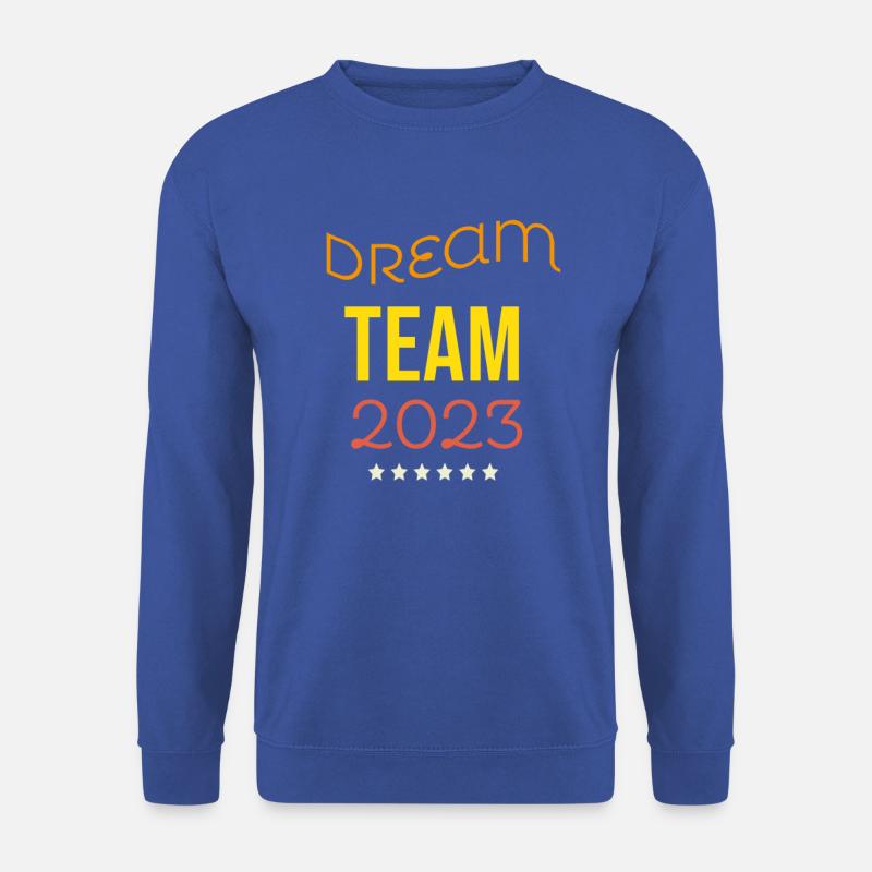 Dream team - Unisex Sweatshirt - royal blue