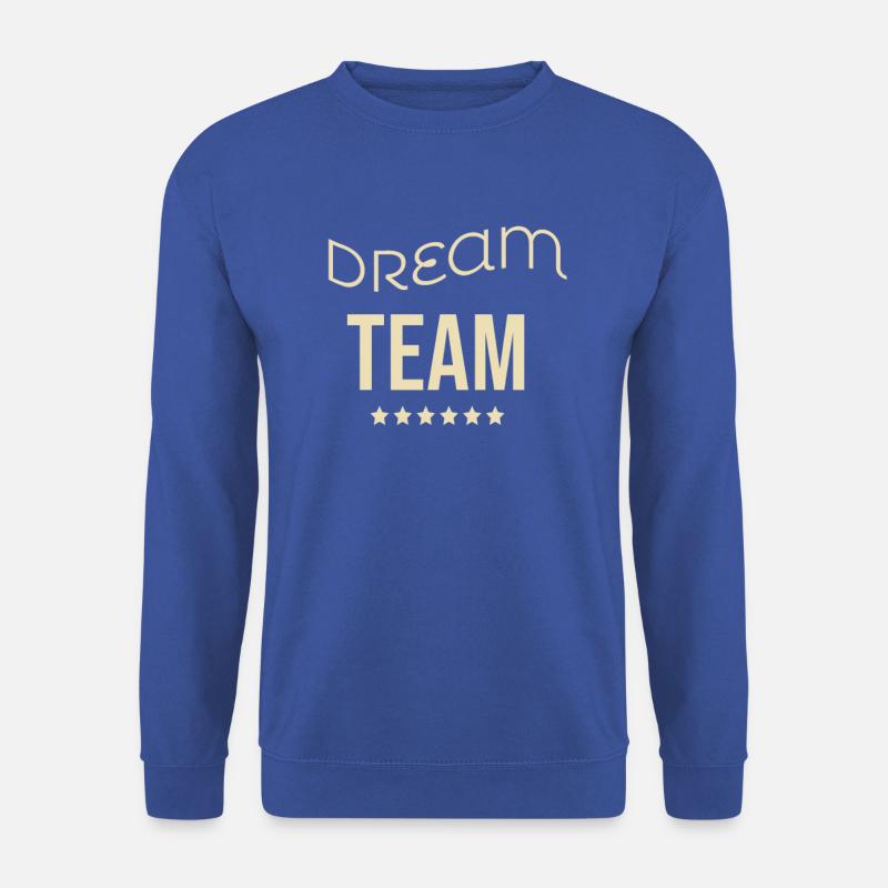 Dream team - Unisex Sweatshirt - royal blue