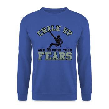 Kreide Und Zerquetsche Deine Ängste Beim Bouldern - Unisex Pullover - Royalblau - Vorne - Alina (178cm) & Michal (187cm)
