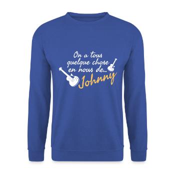 On a tous quelque chose en nous de Johnny. - Sweat-shirt Unisexe - bleu royal - Devant - Alina (178cm) & Michal (187cm)