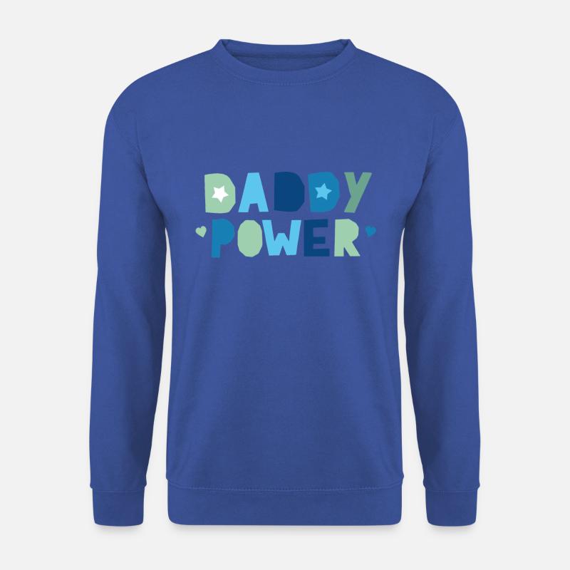 Daddy Power - Unisex Pullover - Royalblau