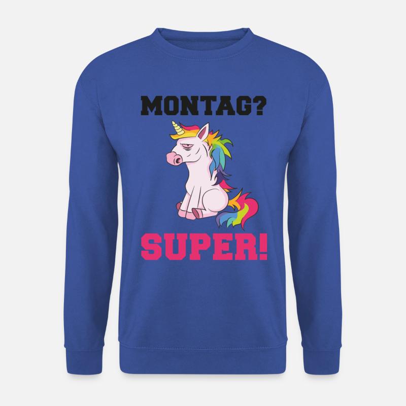 Einhorn - Montag? Super! Genervt Böse - Unisex Pullover - Royalblau