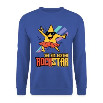 Sei ein echter Rock-Star Lustiges Stern Shirt - Unisex Pullover - Royalblau - Vorne - Alina (178cm) & Michal (187cm)