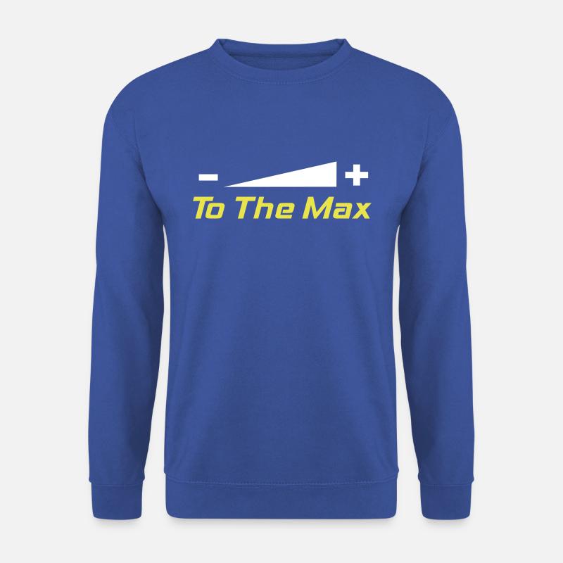 To The Max - Unisex Pullover - Royalblau