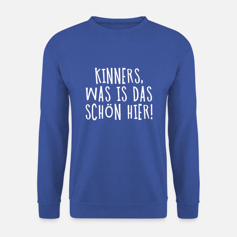 Kinners, was is das schön hier! Spruch op Platt. - Unisex Pullover - Royalblau
