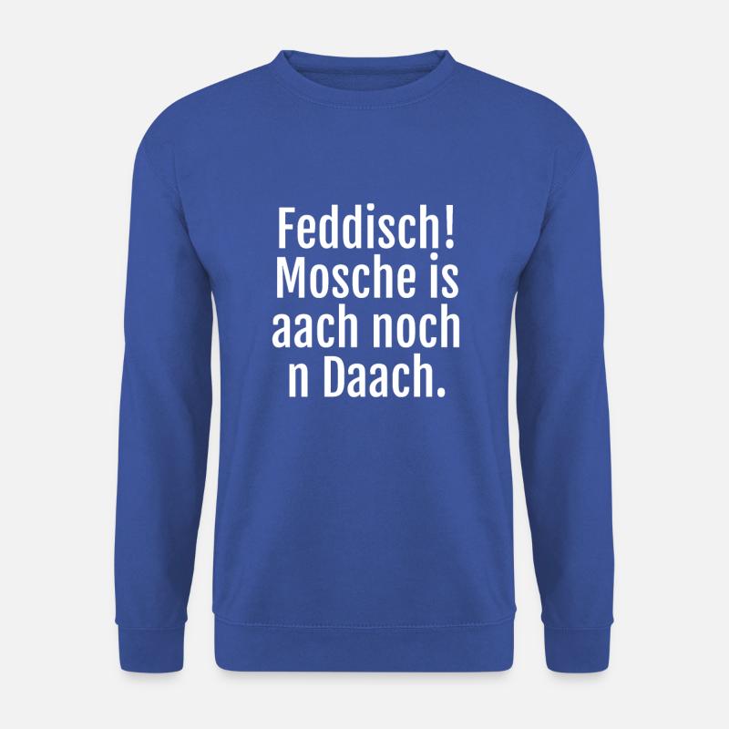 Witziger Spruch auf Hessisch. Geschenk für Hessen. - Unisex Pullover - Royalblau