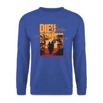 Dieu créa ma femme et me dit : Pardon ! - Sweat-shirt Unisexe - bleu royal - Devant - Alina (178cm) & Michal (187cm)