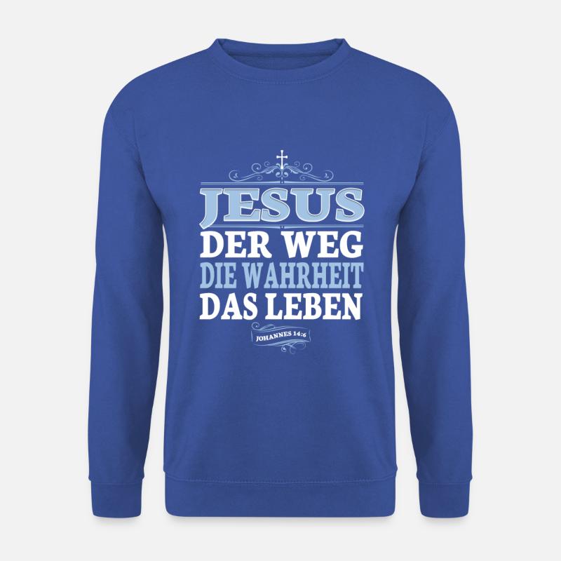 Jesus Christus Shirt Bibelvers Ich bin der Weg - Unisex Pullover - Royalblau