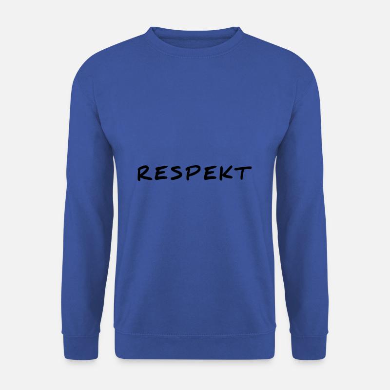 respect - Unisex Sweatshirt - royal blue