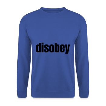 Disobey - Don’t follow the rules - vecteur - Sweat-shirt Unisexe - bleu royal - Devant - Alina (178cm) & Michal (187cm)