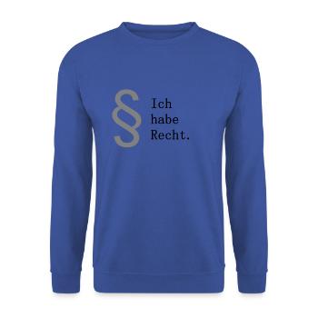 Ich habe Recht - Unisex Pullover - Royalblau - Vorne - Alina (178cm) & Michal (187cm)