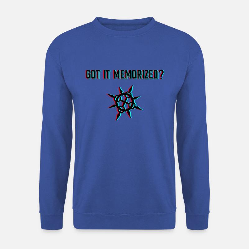 Got it memorized? - Unisex Sweatshirt - royal blue