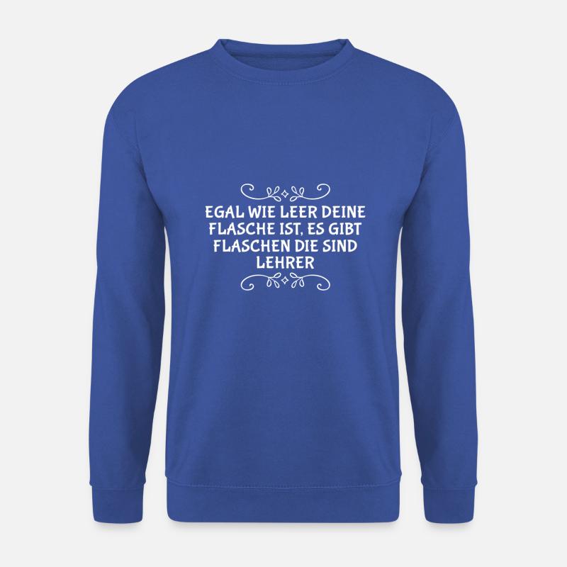 blöde Lehrer - Unisex Pullover - Royalblau