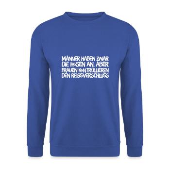Männer haben die Hosen an, Frauen kontrollieren - Unisex Pullover - Royalblau - Vorne - Alina (178cm) & Michal (187cm)