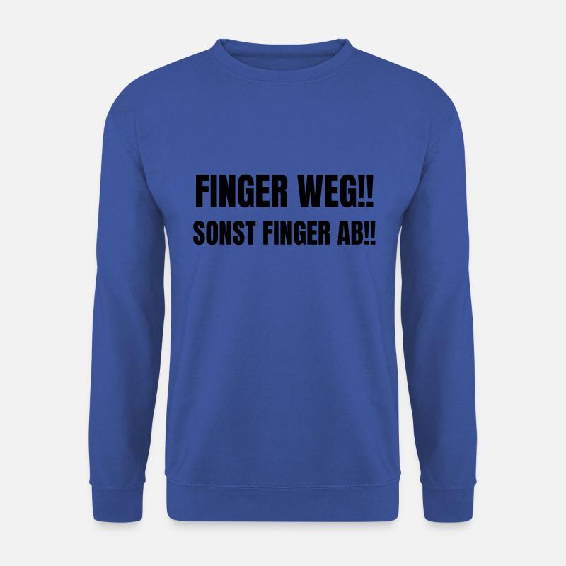 Finger weg sonst Finger ab Sticker - Unisex Pullover - Royalblau
