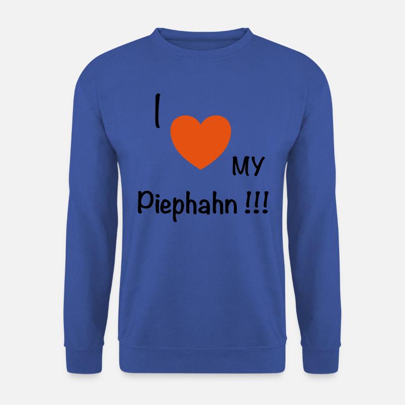 I love my Piephahn - Unisex Pullover - Royalblau