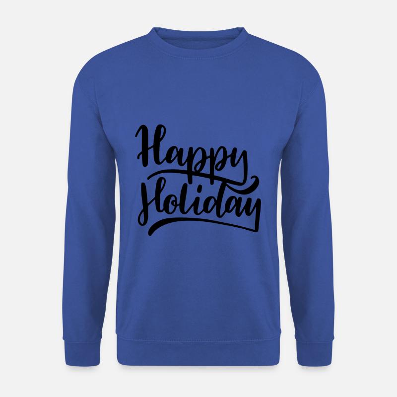 Happy Holiday - Unisex Pullover - Royalblau