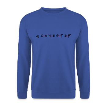 Schwester Geschwister Geschenk für Schwester - Unisex Pullover - Royalblau - Vorne - Alina (178cm) & Michal (187cm)