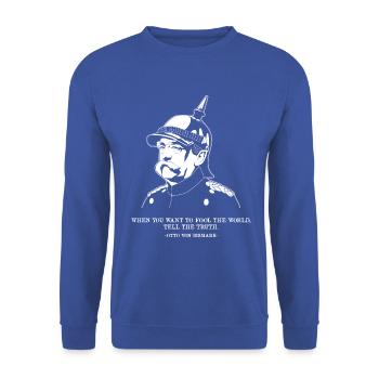 Wahrheit Deutsches Geschichtszitat Otto Von Bismarck - Unisex Pullover - Royalblau - Vorne - Alina (178cm) & Michal (187cm)
