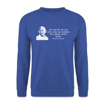 Auge um Auge Zitat Mahatma Gandhi - Unisex Pullover - Royalblau - Vorne - Alina (178cm) & Michal (187cm)