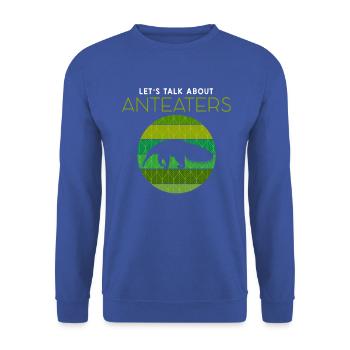 Let’s Talk About Anteaters Animal Lover product - Unisex Sweatshirt - royal blue - Front - Alina (178cm) & Michal (187cm)