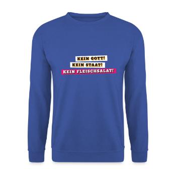 T-Shirt Kein Gott! Kein Staat! Kein Fleischsalat! - Unisex Pullover - Royalblau - Vorne - Alina (178cm) & Michal (187cm)