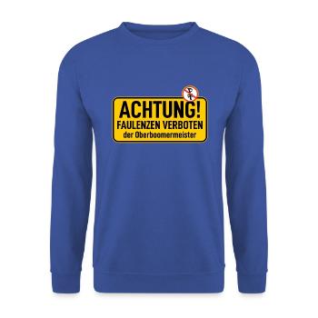 Signe : Attention, paresse et farniente interdits - Sweat-shirt Unisexe - bleu royal - Devant - Alina (178cm) & Michal (187cm)