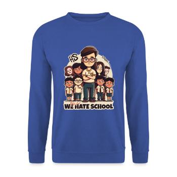 Lehrer und Schüler: Wir alle hassen die Schule - Unisex Pullover - Royalblau - Vorne - Alina (178cm) & Michal (187cm)