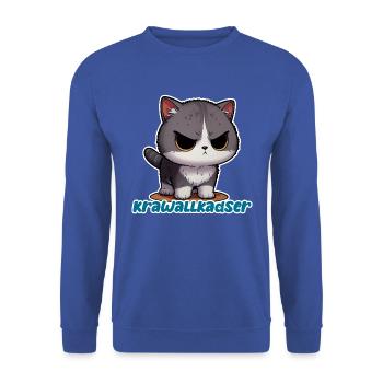 Krawallkadser! Harmlos, witzig, mit Lächelgaratie - Unisex Pullover - Royalblau - Vorne - Alina (178cm) & Michal (187cm)