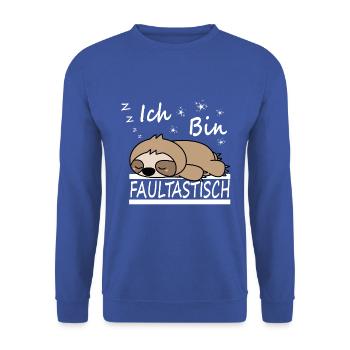 Ich bin Faultastisch Lustiges Faultier - Unisex Pullover - Royalblau - Vorne - Alina (178cm) & Michal (187cm)