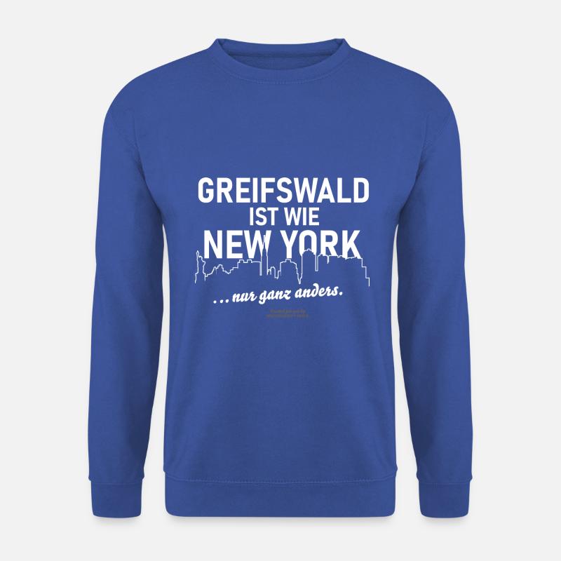 Greifswald ist wie New York - Unisex Pullover - Royalblau