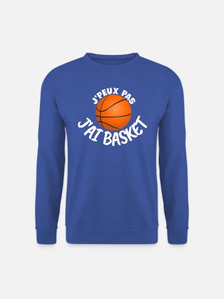 J'peux pas j'ai basket. Humour sur le basket - Sweat-shirt Unisexe - bleu royal