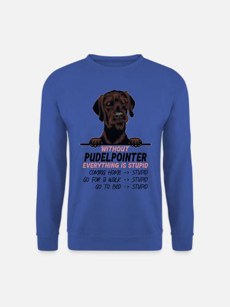 Ohne Pudelpointer ist alles doof - Unisex Pullover - Royalblau