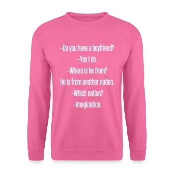 Tik Tok Viral - Boyfriend from another nation - Unisex Sweatshirt - pink - Front