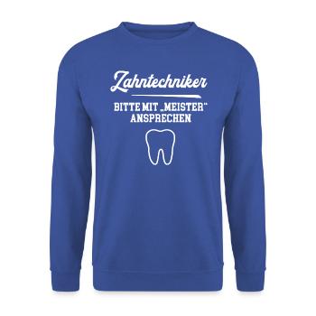Zahntechniker Meister Prüfung Bestanden Ausbildung - Unisex Pullover - Royalblau - Vorne - Alina (178cm) & Michal (187cm)