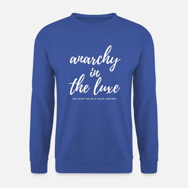 Anarchie im Luxus - Unisex Pullover - Royalblau