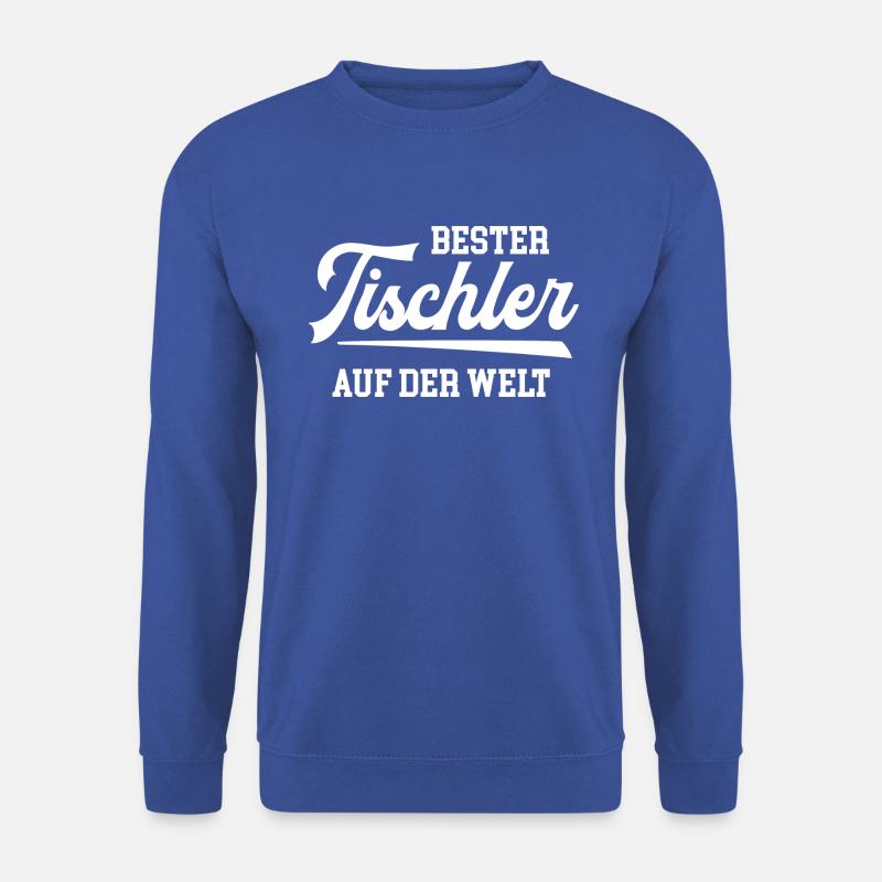 Tischler Bester Handwerker Tischlerei Schreiner - Unisex Pullover - Royalblau