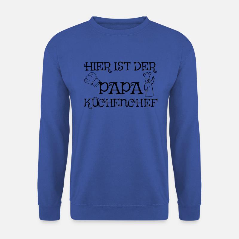 Hier ist der Papa Küchenchef. - Unisex Pullover - Royalblau
