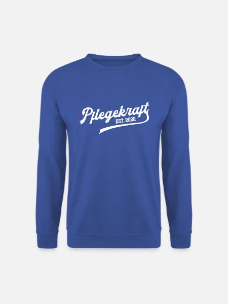 Pflegekraft 2022 Pflegehelfer Pfleger Glückwunsch - Unisex Pullover - Royalblau