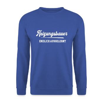 Heizungsbauer Endlich Ausgelernt Lehrling Azubi - Unisex Pullover - Royalblau - Vorne - Alina (178cm) & Michal (187cm)