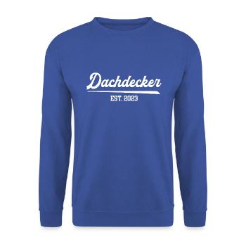 Dachdecker 2023 Roofer Dachdeckermeister - Unisex Pullover - Royalblau - Vorne - Alina (178cm) & Michal (187cm)