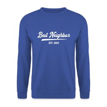 Best Neighbor 2023 Bester Nachbar Nachbarschaft - Unisex Pullover - Royalblau - Vorne - Alina (178cm) & Michal (187cm)