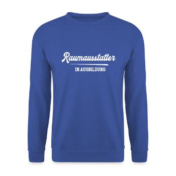 Raumausstatter Ausbildung Raumausstattung Azubi - Unisex Pullover - Royalblau - Vorne - Alina (178cm) & Michal (187cm)