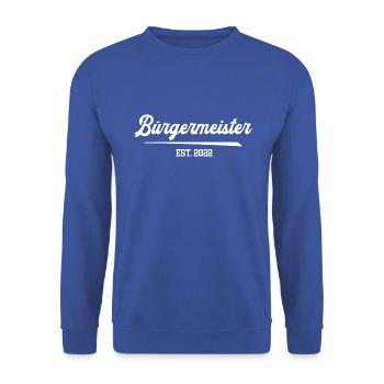 Bürgermeister 2022 Wahl Bürgermeisterin - Unisex Pullover - Royalblau - Vorne - Alina (178cm) & Michal (187cm)